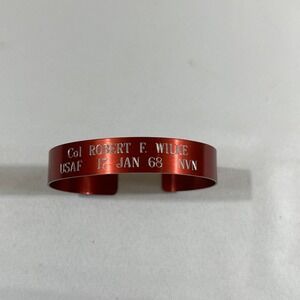 Vietnam POW MIA Bracelet Col Robert F Wilke USAF 1-17-68 Red Aluminum Cuff
